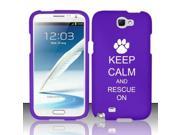 Samsung Galaxy Note 2 Snap On 2 Piece Rubber Hard Case Cover Keep Calm and Rescue On Animal Dogs Paw Print Purple