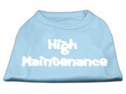 Mirage Pet Products 51 27 XXLBBL High Maintenance Screen Print Shirts Baby Blue XXL