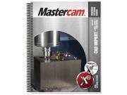 Mastercam X8 CAD Import Mill level 1 Toolpaths Tutorial