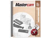 Mastercam X8 Project Workbook