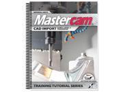 Mastercam X7 CAD Import Mill level 3 Toolpaths Tutorial