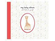 My Baby Album with Sophie la giraffe