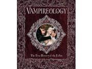 Vampireology The True History of the Fallen