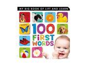 100 First Words My Big Book of Lift and Learn