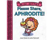 Please Share Aphrodite! Mini Myths BRDBK