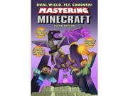Dual Wield Fly Conquer! Mastering Minecraft Third Edition Official Strategy