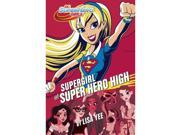 DC Super Hero Girls Supergirl at Super Hero High Book