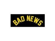 Grizzly Grip Bad News Decal Sticker Yellow Black 8inch