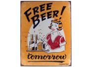Free Beer Tomorrow Metal Bar Sign
