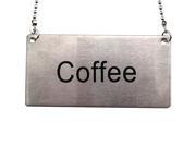 Stainless Steel Hanging Chain Coffee Sign