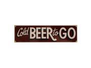Cold Beer To Go Metal Bar Sign