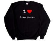 I Love Heart Border Terriers Black Sweatshirt