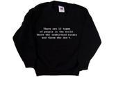 There are 10 Types Of People In The World Funny Black Kids Sweatshirt