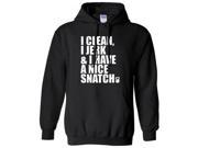 Adult I Clean I Jerk I Have A Nice Snatch Hoodie Sweatshirt