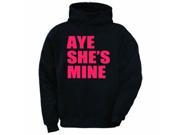 Aye She s Mine Black Adult Hoodie Sweatshirt