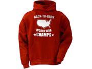 Back to Back World War Champs USA Champions Adult Red Hoodie Sweatshirt