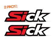 Honda Sick Vinyl Sticker 6 2 PACK