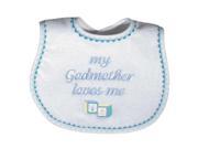 Raindrops Baby Boys My Godmother Loves Me Embroidered Bib Blue