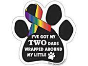 I ve Got My Two Dads Wrapped Around My Little Paw Car Truck Mailbox Magnet