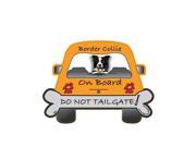 Border Collie Dog On Board Do Not Tailgate Car Magnet
