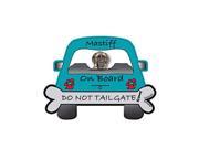 Mastiff Dog On Board Do Not Tailgate Car Magnet
