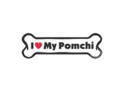 I heart My Pomchi BONE Durable Car Truck Mailbox Magnet
