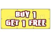36 x96 BUY 1 GET 1 FREE BANNER SIGN bogo free discounted sale promotion bogof