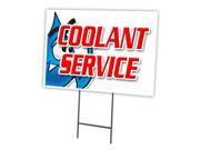 COOLANT SERVICE 18 x24 Yard Sign Stake outdoor plastic coroplast window