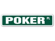 POKER Street Sign cards casino gamble hold em chips