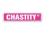 CHASTITY Street Sign name chaste pure sexual gag funny gift
