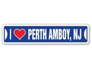 I LOVE PERTH AMBOY NEW JERSEY Street Sign nj city state us wall road décor gift