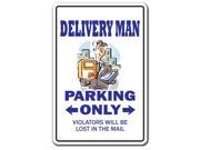 DELIVERY MAN ~Sign~ deliver job package gift
