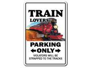 TRAIN LOVERS Parking Sign gag novelty gift funny model railroad rr hobby