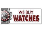36 WE BUY WATCHES DECAL sticker batteries batterys jewelry bands appraisals