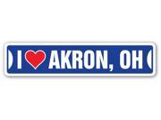 I LOVE AKRON OHIO Street Sign oh city state us wall road décor gift