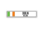 DUBLIN IRELAND Street Sign Irishman Irishwoman Irish flag country wall gift