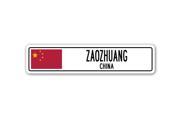 ZAOZHUANG CHINA Street Sign Asian Chinese flag city country road wall gift