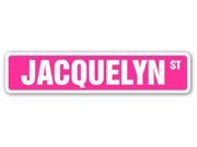 JACQUELYN Street Sign name kids childrens room door bedroom girls boys gift