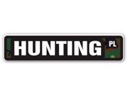 HUNTING Street Sign hunter lover shotgun rifle bow blaze orange gun gift decoy