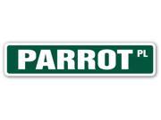 PARROT Street Sign tropical colorful wildlife animal bird flock zoo birdcage gift