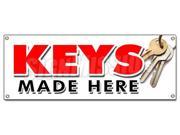 KEYS MADE HERE BANNER SIGN transponder auto car locksmith locks mobile