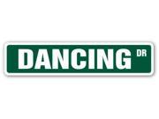 DANCING Street Sign salsa tap ballet ballroom lessons instructor teacher gift