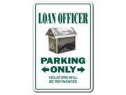 LOAN OFFICER ~Novelty Sign~ parking money bank gift