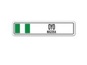OYO NIGERIA Street Sign Nigerian flag city country road wall gift