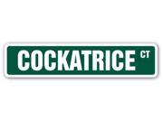 COCKATRICE Street Sign mythical beast dragon fantasy medieval myth gag gift