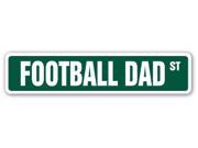FOOTBALL DAD Street Sign helmet pads gift cleats