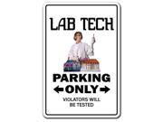 LAB TECH ~Novelty Sign~ parking science funny gift
