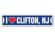 I LOVE CLIFTON NEW JERSEY Street Sign nj city state us wall road décor gift