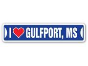 I LOVE GULFPORT MISSISSIPPI Street Sign ms city state us wall road décor gift