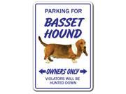 BASSET HOUND ~Novelty Sign~ dog pet parking signs gift